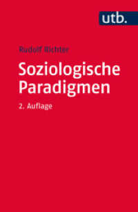 Soziologische Paradigmen : Eine Einführung in klassische und moderne Konzepte (UTB Uni-Taschenbücher Bd.2223) （2., überarb. Aufl., erw. Aufl. 2016. 302 S. 1 SW-Abb., 4 Tabellen）