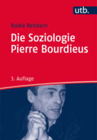 Die Soziologie Pierre Bourdieus (UTB Uni-Taschenbücher 2778) （3., überarb. Aufl. 2016. 280 S. 6 SW-Abb. 215 mm）