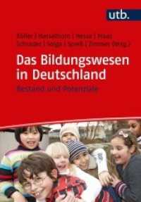 Das Bildungswesen in Deutschland : Bestand und Potenziale (UTB Uni-Taschenbücher Bd.4785) （2019. 943 S. 86 SW-Abb., 26 Tabellen, 1 Ktn. 215 mm）