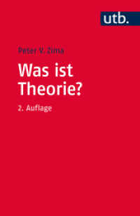 Was ist Theorie? : Theoriebegriff und Dialogische Theorie in den Kultur- und Sozialwissenschaften (UTB Uni-Taschenbücher 2589) （2., überarb. Aufl. 2017. 322 S. 185 mm）