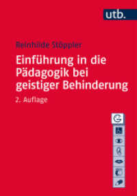 Einführung in die Pädagogik bei geistiger Behinderung (UTB Uni-Taschenbücher 4135) （2., überarb. Aufl. 2017. 218 S. 19 SW-Abb., 21 Tabellen. 215 mm）