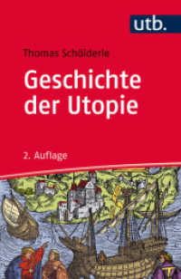 Geschichte der Utopie : Eine Einführung (UTB Uni-Taschenbücher 3625) （2., überarb. Aufl. 2017. 211 S. 185 mm）
