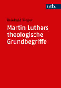 Martin Luthers theologische Grundbegriffe : Von "Abendmahl" bis "Zweifel" (UTB Uni-Taschenbücher 4871) （2017. 388 S. 215 mm）