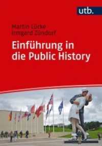 Einführung in die Public History (UTB Uni-Taschenbücher 4909) （2018. 207 S. 8 SW-Abb., 2 Tabellen. 215 mm）