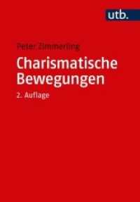 Charismatische Bewegungen (UTB Uni-Taschenbücher 3199) （2., überarb. Aufl., erw. Aufl. 2018. 301 S. 215 mm）