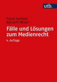 Fälle und Lösungen zum Medienrecht (UTB Uni-Taschenbücher 4977) （4., überarb. Aufl. 2021. 326 S. 215 mm）