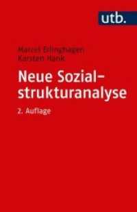 Neue Sozialstrukturanalyse : Ein Kompass für Studienanfänger (UTB Uni-Taschenbücher 4980) （2., überarb. Aufl. 2018. 250 S. 56 SW-Abb., 11 Tabellen. 185 mm）