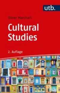 Cultural Studies (UTB Uni-Taschenbücher 4996) （2., überarb. Aufl. 2018. 278 S. 185 mm）