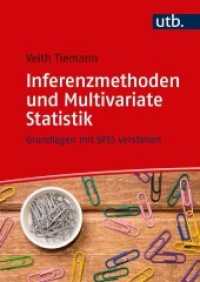 Inferenzmethoden und Multivariate Statistik : Grundlagen mit SPSS verstehen (UTB Uni-Taschenbücher .5121) （2019. 244 S. 240 mm）
