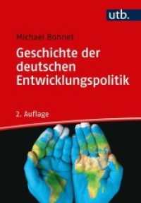Geschichte der deutschen Entwicklungspolitik : Strategien, Innenansichten, Erfolge, Misserfolge, Zeitzeugen, Herausforderungen (UTB Uni-Taschenbücher 5138) （2., überarb. Aufl., erw. Aufl. 2019. 331 S. Infografik. 185 mm）