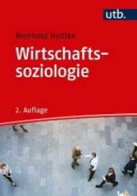 Wirtschaftssoziologie (UTB Uni-Taschenbücher 4128) （2., überarb. Aufl. 2019. 271 S. 215 mm）