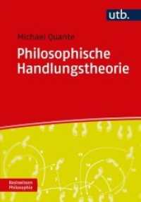 Philosophische Handlungstheorie (UTB Uni-Taschenbücher 5242) （2019. 175 S. 4 SW-Abb. 215 mm）
