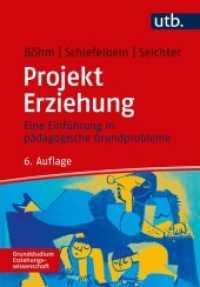 Projekt Erziehung : Eine Einführung in pädagogische Grundprobleme (Grundstudium Erziehungswissenschaft) （6., überarb. Aufl. 2019. 232 S. 35 SW-Abb., 2 Tabellen. 215 mm）