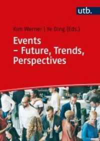Events - Future, Trends, Perspectives : An International Approach (UTB Uni-Taschenbücher 5253) （2020. 366 S. 240 mm）