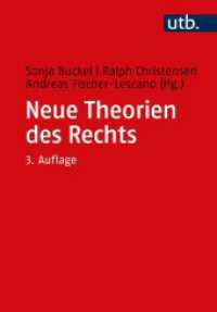 Neue Theorien des Rechts (UTB Uni-Taschenbücher 5325) （3., überarb. Aufl. 2020. 500 S. 215 mm）