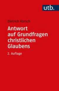 Antwort auf Grundfragen christlichen Glaubens : Dogmatik als integrative Disziplin (UTB Uni-Taschenbücher 5529) （2., überarb. Aufl. 2020. 288 S. 185 mm）