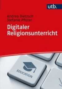 Digitaler Religionsunterricht : Fachdidaktische Perspektiven und Impulse （2021. 200 S. 3 SW-Abb. 215 mm）