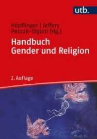 Handbuch Gender und Religion （2., überarb. Aufl., erw. Aufl. 2021. 572 S. 58 SW-Abb. 215 mm）