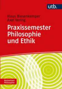 Praxissemester Philosophie und Ethik : Zur Begleitung der Praxisphasen in der Lehramtsausbildung (Basiswissen Philosophie) （2022. 189 S. 15 SW-Abb., 6 Tabellen. 215 mm）