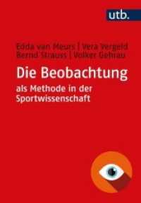 Die Beobachtung als Methode in der Sportwissenschaft （2022. 190 S. 15 SW-Abb. 215 mm）