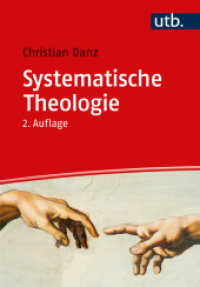 Systematische Theologie (utb basics 1) （2., überarb. Aufl. 2024. 352 S. 215 mm）