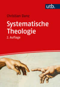 Systematische Theologie (utb basics 1) （2., überarb. Aufl. 2024. 517 S. 215 mm）