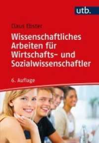 Wissenschaftliches Arbeiten für Wirtschafts- und Sozialwissenschaftler （6., überarb. Aufl. 2024. 250 S. 57 SW-Abb., 30 Tabellen. 215 mm）