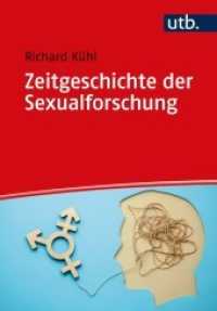Zeitgeschichte der Sexualforschung （2024. 250 S. 215 mm）