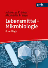 Lebensmittel-Mikrobiologie （8., überarb. Aufl., erw. Aufl. 2022. 416 S. 20 SW-Abb., 88 Farbab）