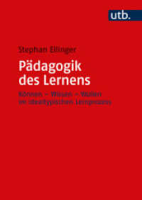 Pädagogik des Lernens : Können - Wissen - Wollen im idealtypischen Lernprozess （2022. 172 S. 17 SW-Abb., 11 Tabellen. 240 mm）