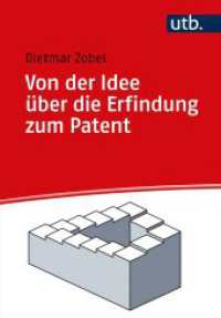 Von der Idee über die Erfindung zum Patent （2022. 380 S. 215 mm）