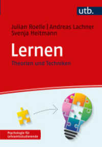 Lernen : Theorien und Techniken (Psychologie für Lehramtsstudierende) （2023. 179 S. 19 SW-Abb., 5 Tabellen. 215 mm）