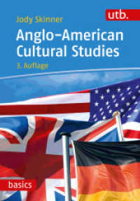 Anglo-American Cultural Studies (utb basics) （3., überarb. Aufl. 2022. 430 S. 215 mm）
