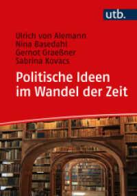 Politische Ideen im Wandel der Zeit : Von den Klassikern zu aktuellen Diskursen （2022. 250 S.）