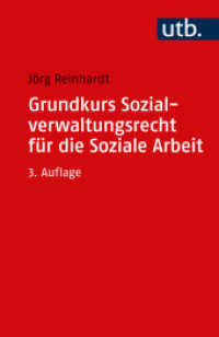 Grundkurs Sozialverwaltungsrecht für die Soziale Arbeit （3., überarb. Aufl. 2023. 216 S. 185 mm）