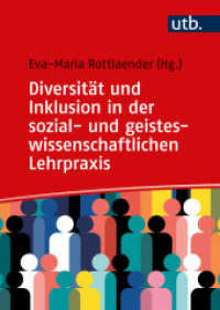 Diversität und Inklusion in der sozial- und geisteswissenschaftlichen Lehrpraxis : Beispiele und Materialien （2023. 197 S. 240 mm）