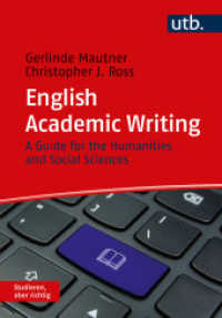 English Academic Writing : A Guide for the Humanities and Social Sciences (Studieren, aber richtig) （2023. 238 S. 215 mm）