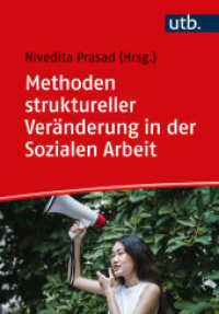 Methoden struktureller Veränderung in der Sozialen Arbeit （2023. 268 S. 215 mm）