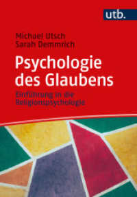 Psychologie des Glaubens : Einführung in die Religionspsychologie （2023. 344 S. 50 SW-Abb., 13 Farbabb., 3 Tabellen. 215 mm）
