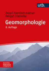 Geomorphologie : Eine Einführung (Grundriss Allgemeine Geographie) （8., überarb. Aufl., erw. Aufl. 2023. 387 S. 63 SW-Abb., 214 Farba）