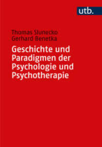 Geschichte und Paradigmen der Psychologie und Psychotherapie （2023. 300 S. 21 SW-Abb., 4 Tabellen. 215 mm）
