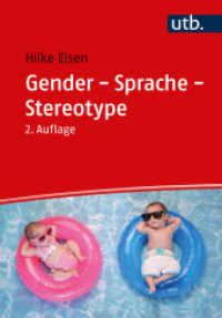 Gender - Sprache - Stereotype : Geschlechtersensibilität in Alltag und Unterricht （2., überarb. Aufl. 2023. 294 S. 3 SW-Abb., 2 Tabellen. 215 mm）