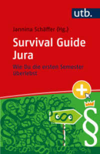 Survival Guide Jura : Wie Du die ersten Semester überlebst （2024. 224 S. 19 SW-Abb., 4 Tabellen. 185 mm）