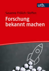 Forschung bekannt machen : Sichtbarkeit für Studierende und Forschende （2025. 200 S. 215 mm）