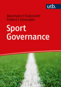 Sport Governance : Theorie, Praxis, Herausforderungen （2024. 286 S. 24 SW-Abb., 8 Tabellen. 215 mm）