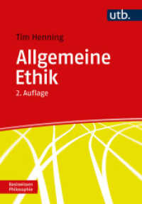 Allgemeine Ethik (Basiswissen Philosophie) （2., überarb. Aufl. 2024. 166 S. 7 SW-Abb. 215 mm）