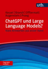 ChatGPT und Large Language Models? Frag doch einfach! : Klare Antworten aus erster Hand (Frag doch einfach!) （2025. 179 S. 9 SW-Abb., 1 Tabellen. 215 mm）
