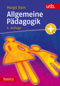 Allgemeine Pädagogik (utb basics) （4., überarb. Aufl. 2024. 209 S. 14 SW-Abb., 27 Tabellen. 215 mm）