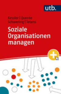 Soziale Organisationen managen : Eine praxisorientierte Einführung für Studierende （2024. 208 S. 185 mm）