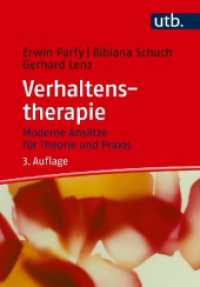 Verhaltenstherapie : Moderne Ansätze für Theorie und Praxis （3., überarb. Aufl. 2024. 283 S. 6 SW-Abb., 2 Tabellen. 215 mm）